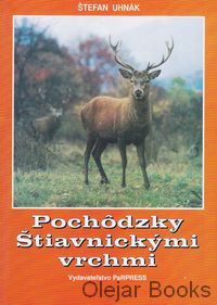 Pochôdzky Štiavnickými vrchmi