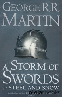 Storm Of Swords 1: Steel and Snow