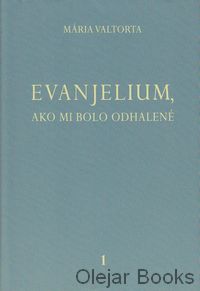 Evanjelium, ako mi bolo odhalené 1