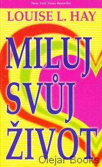 Miluj svůj život