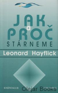 Jak a proč stárneme