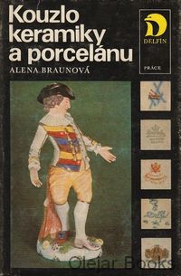 Kouzlo keramiky a porcelánu