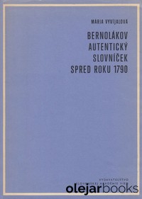 Bernolákov autentický slovníček spred roku 1790