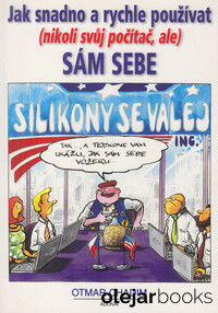 Jak snadno a rychle používat (nikoli svůj počítač, ale) sám sebe