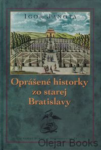 Oprášené historky zo starej Bratislavy
