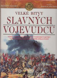 Velké bitvy slavných vojevůdců