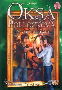Oksa Pollocková 2: Les zbloudilých