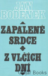 Zapálené srdce; Z vlčích dní