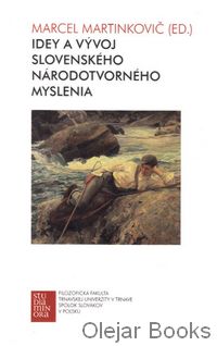 Idey a vývoj slovenského národotvorného myslenia