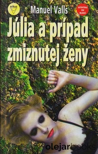 Júlia a prípad zmiznutej ženy