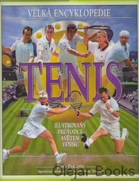 Tenis - velká encyklopedie
