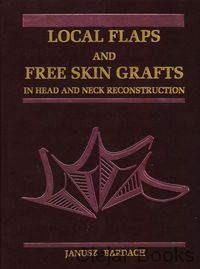 Local Flaps and Free Skin Grafts In Head and Neck Reconstruction