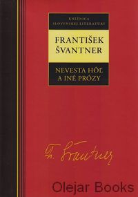 Nevesta hôľ a iné prózy