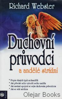 Duchovní průvodci a andělé stráží