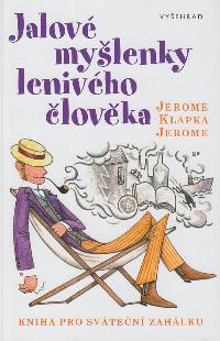 Jalové myšlenky lenivého človeka
