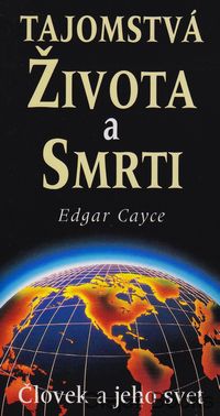 Tajomstvá života a smrti 