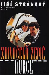 Zdivočelá země, Aukce