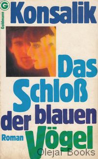 Das Schloß der blauen Vögel