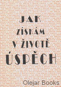 Jak získám v životě úspěch