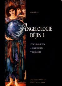 Angelologie dějin 1