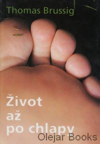 Život až po chlapy