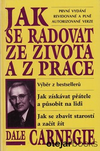 Jak se radovat ze života a z práce