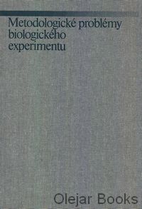 Metodologické problémy biologického experimentu