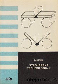 Strojárska technológia II.
