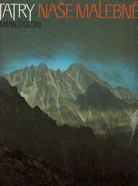 Tatry naše malebné