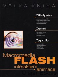 Velká kniha Macromedia Flash interaktivní animace