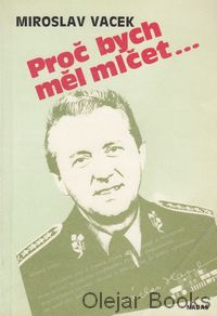 Proč bych měl mlčet ...