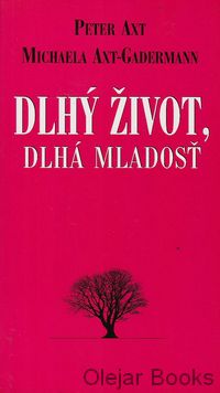 Dlhý život, dlhá mladosť