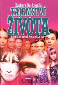 Tajemství života, která by každá žena měla znát