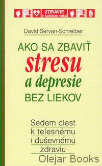 Ako sa zbaviť stresu a depresie bez liekov