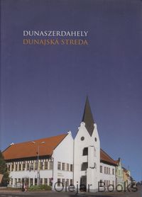 Dunaszerdahely/Dunajská Streda 