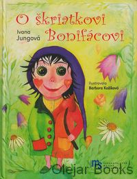 O škriatkovi Bonifácovi