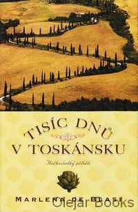 Tisíc dnů v Toskánsku