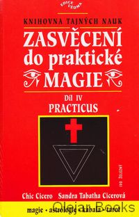 Zasvěcení do praktické magie IV.