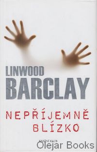Nepříjemně blízko