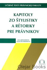 Kapitoly zo štylistiky a rétoriky pre právnikov