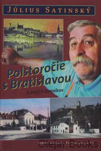 Polstoročie s Bratislavou