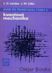 Úvod do teoretickej fyziky 2: Kvantová mechanika