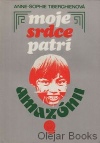 Moje srdce patrí Amazónii