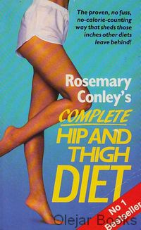 Complete Hip and Thigh Diet