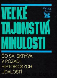 Veľké tajomstvá minulosti