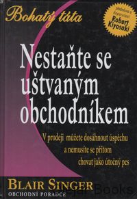 Nestaňte se uštvaným obchodníkem
