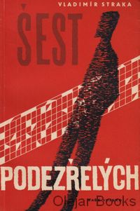 Šest podezřelých