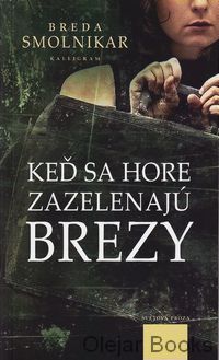 Keď sa hore zazelenajú brezy