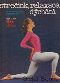 Strečink, relaxace, dýchání
