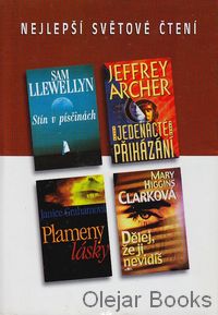 Jedenácté přikázání; Plameny lásky; Stín v písčinách; Dělej, že ji nevidíš